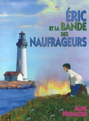 Éric et la bande des naufrageurs