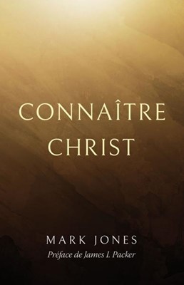 Connaître Christ