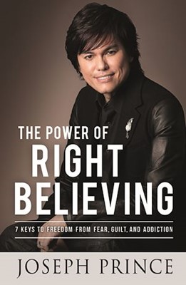 The Power of right believing