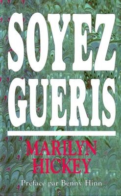 Soyez guéris