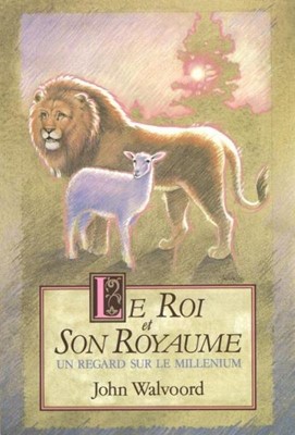 Le Roi et son royaume