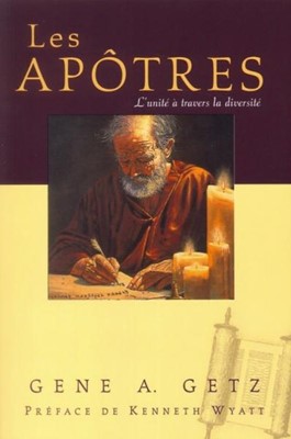 Les apôtres : l'unité à travers la diversité