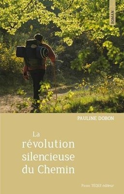 La révolution silencieuse du chemin