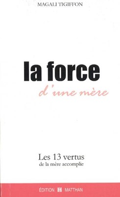 La force d'une mère