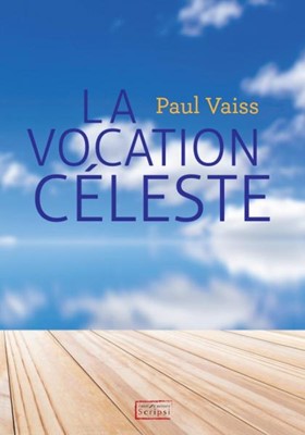 La vocation céleste