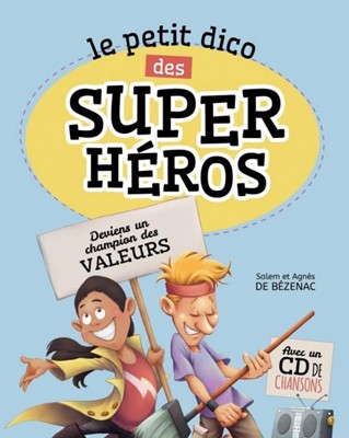 Le petit dico des Super Héros