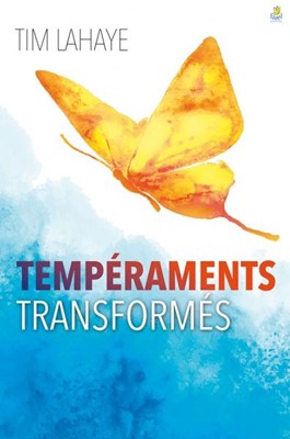 Tempéraments transformés