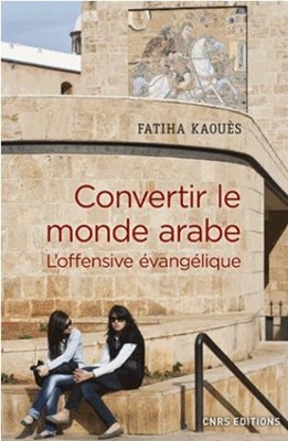 Convertir le monde arabe