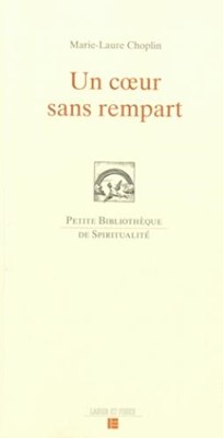 Un coeur sans rempart