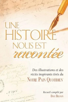 Une histoire nous est racontée