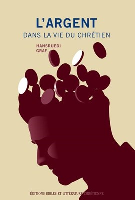 L'argent dans la vie du chrétien