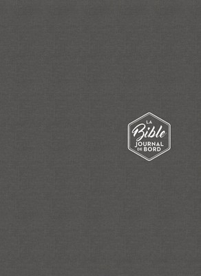 Bible Segond 21 Journal de bord