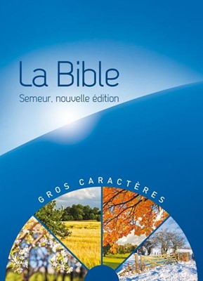 La Bible Version Semeur 2015 avec gros caractères