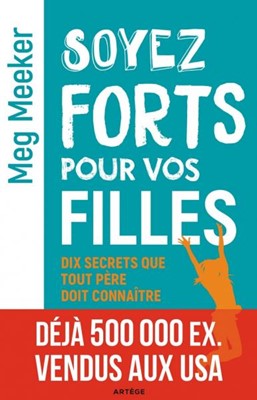 Pères soyez forts pour vos filles