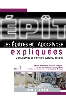 Les Epîtres et l'Apocalypse expliquées