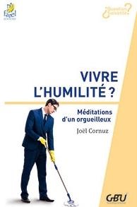 Vivre l'humilité ?