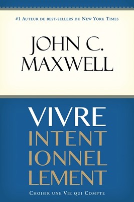 Vivre intentionnellement