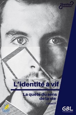 L'identité à vif