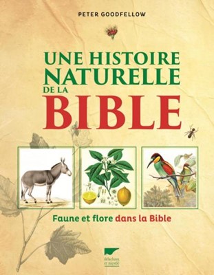 Une histoire naturelle de la Bible