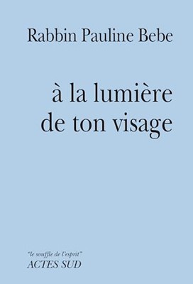 La lumiere de ton visage