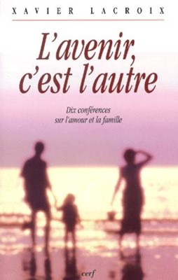 L'avenir c'est l'autre