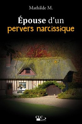 Epouse d'un pervers narcissique