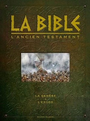 La Bible, l'Ancien Testament
