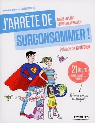 J'arrête de (sur)consommer