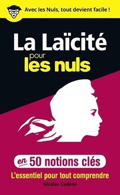 50 notions clés sur la laïcité pour les nuls