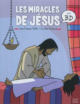 LES MIRACLES DE JESUS