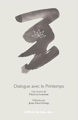 Dialogue avec le printemps