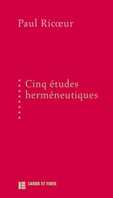 Cinq études herméneutiques