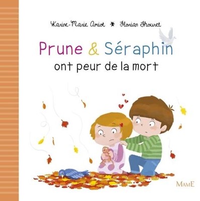 Prune & Séraphin ont peur de la mort