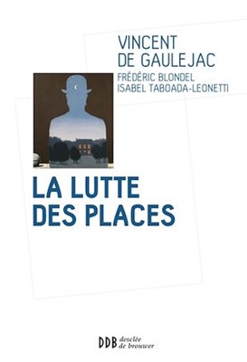 La lutte des places