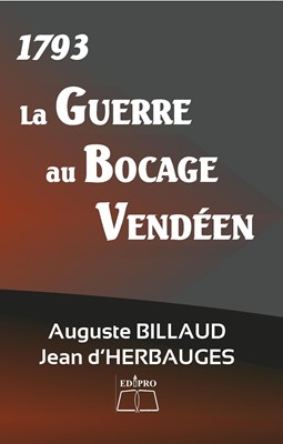 1793 La guerre du bocage vendéen