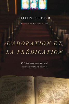 L'adoration et la prédication