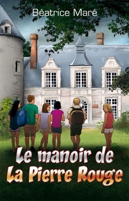 Le manoir de La Pierre Rouge