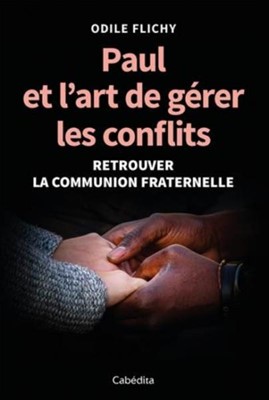 Paul et l'art de gérer les conflits