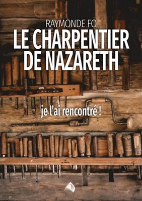 Le charpentier de Nazareth