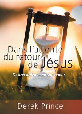 Dans l'attente du retour de Jésus