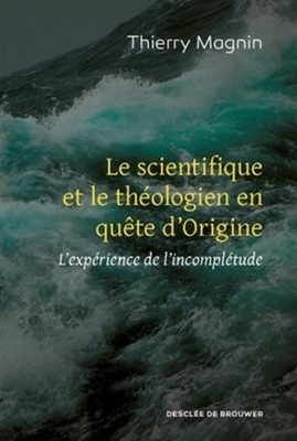 Le scientifique et le théologien en quête d'Origine