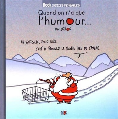 BD Quand on n'a que l'humour