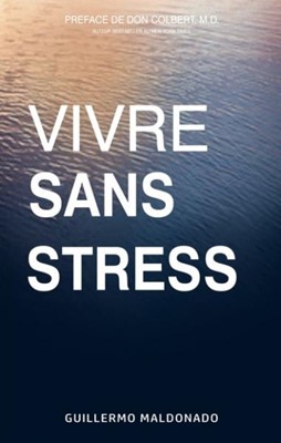 Vivre sans stress