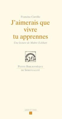 J'aimerais que vivre tu apprennes