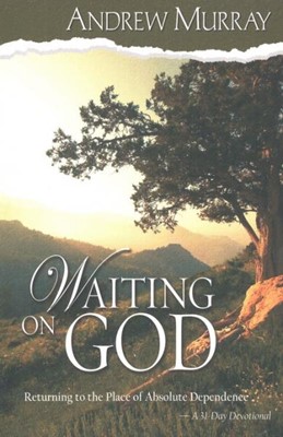 Waiting on God