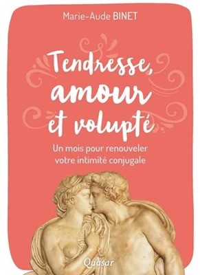 Tendresse, amour et volupté