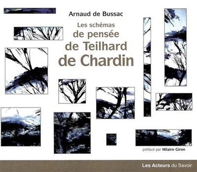 Les schémas de pensée de Teilhard de Chardin