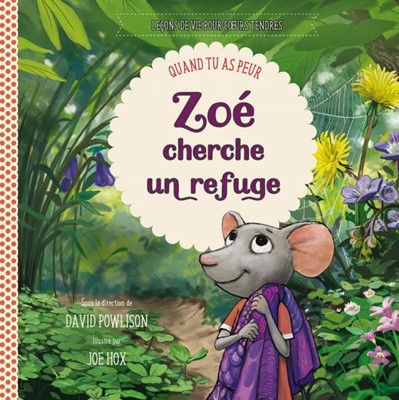 Zoé cherche un refuge