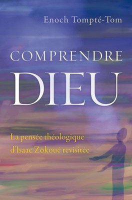 Comprendre Dieu