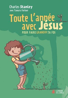 Toute l'année avec Jésus